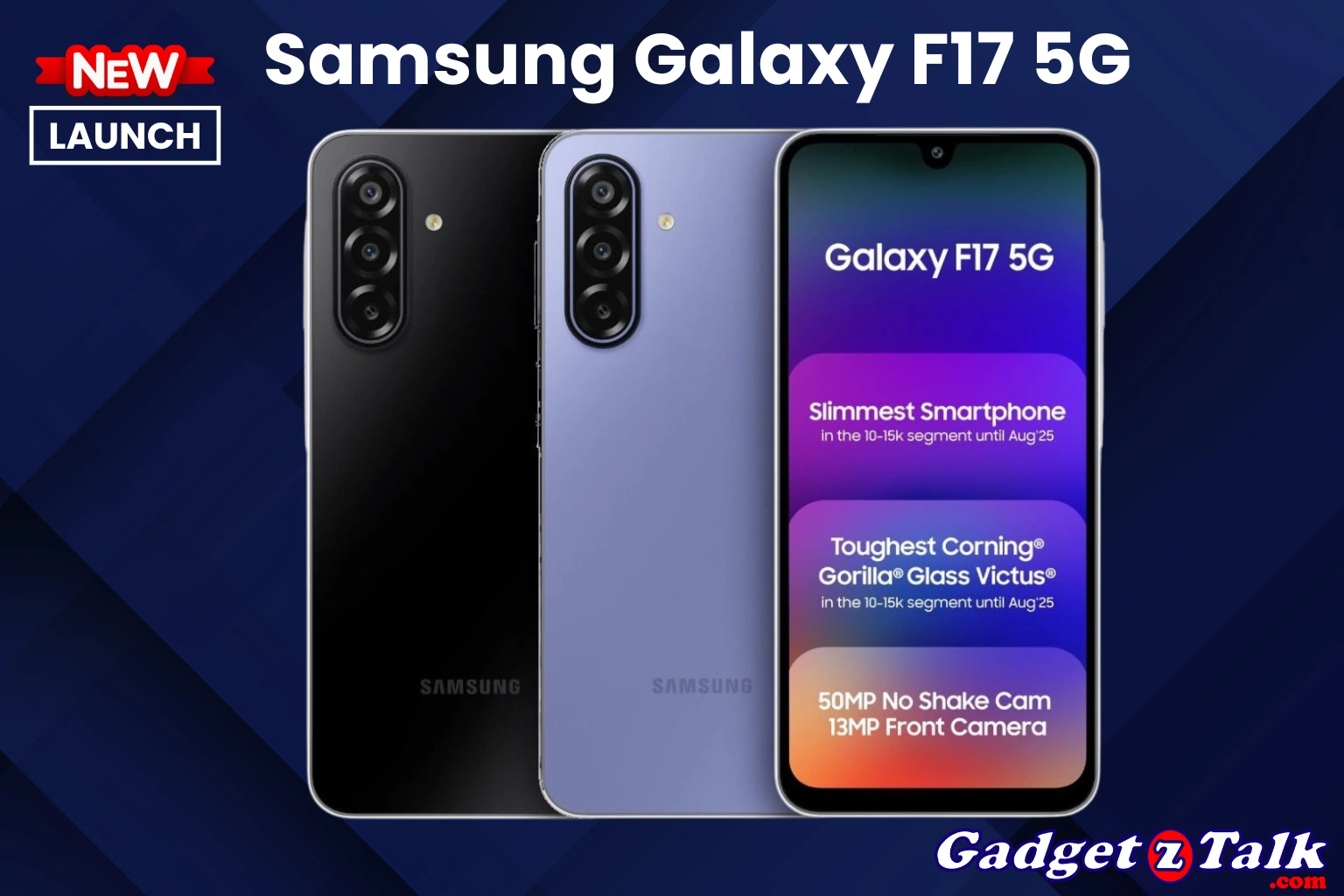 Samsung Galaxy F17 5G लॉन्च हुआ: सबसे पतला और टिकाऊ 5G फोन + AI फीचर्स की झड़ी