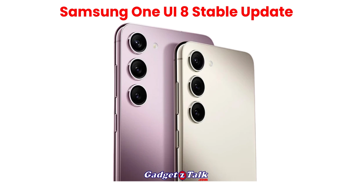 Samsung Galaxy S23, A34 और A54 को मिला Android 16 आधारित One UI 8 Stable Update – जानें फीचर्स और इंस्टॉलेशन गाइड