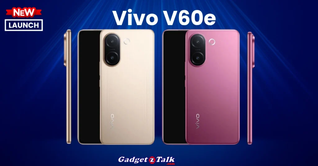 Vivo V60e: त्योहारों के सीजन में आने वाला प्रीमियम स्मार्टफोन – पूरी जानकारी
